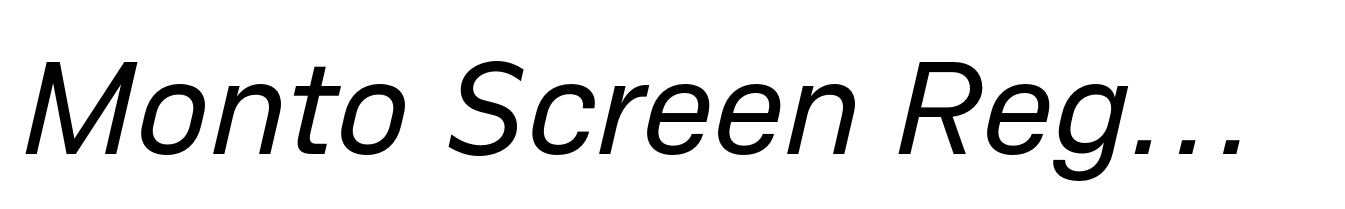 Monto Screen Regular Italic